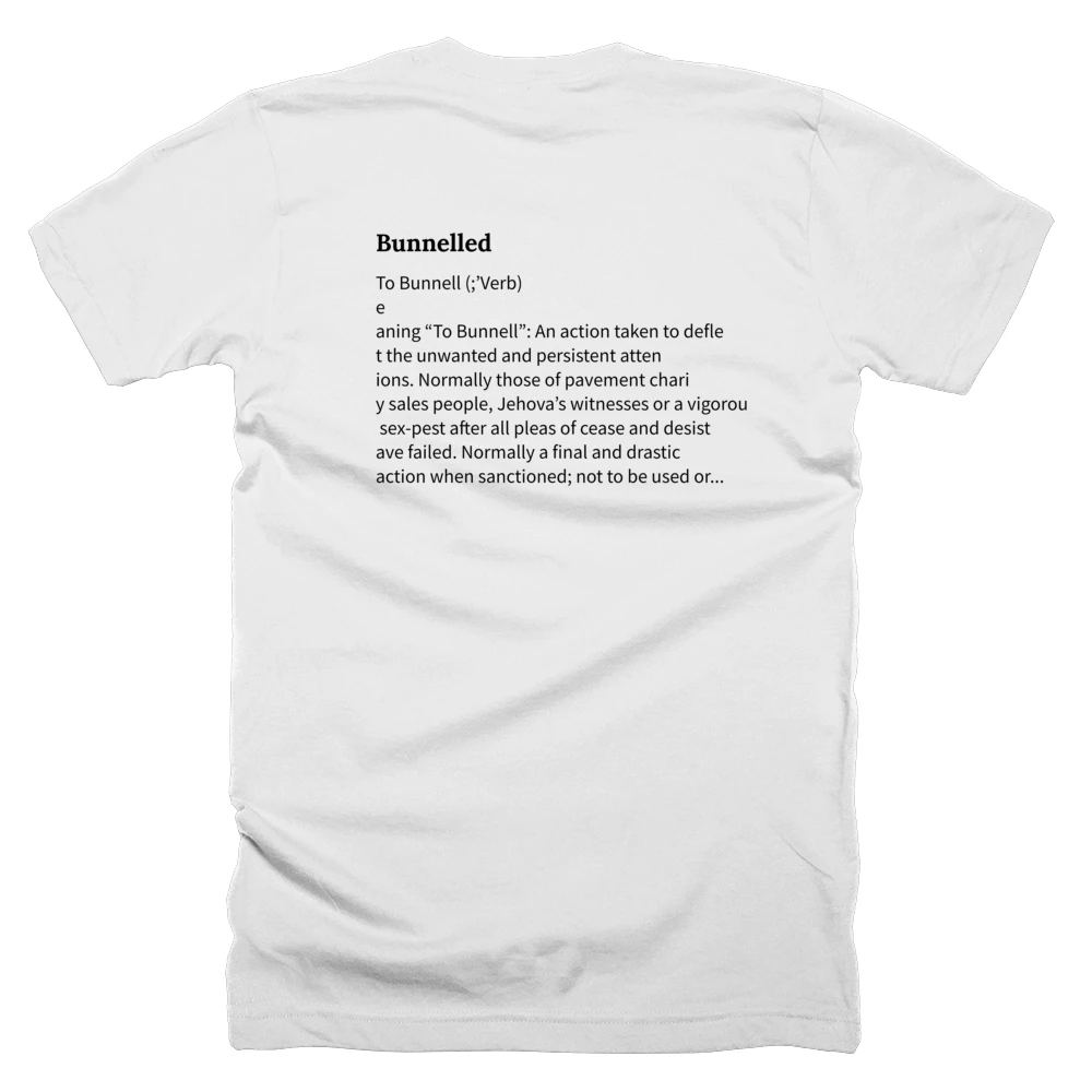 T-shirt with a definition of 'Bunnelled' printed on the back