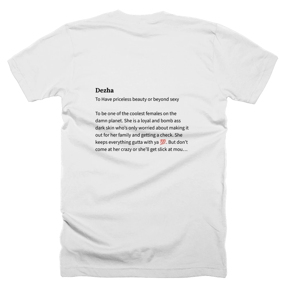 T-shirt with a definition of 'Dezha' printed on the back