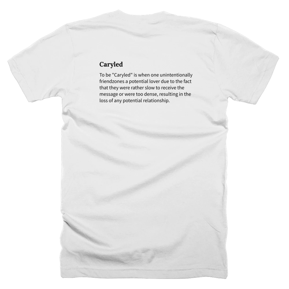 T-shirt with a definition of 'Caryled' printed on the back