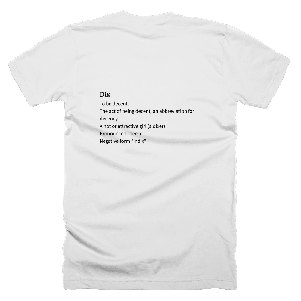 T-shirt with a definition of 'Dix' printed on the back