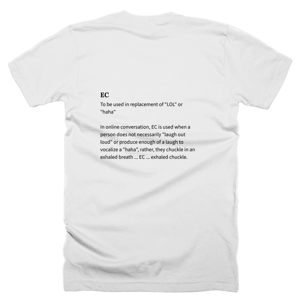 T-shirt with a definition of 'EC' printed on the back