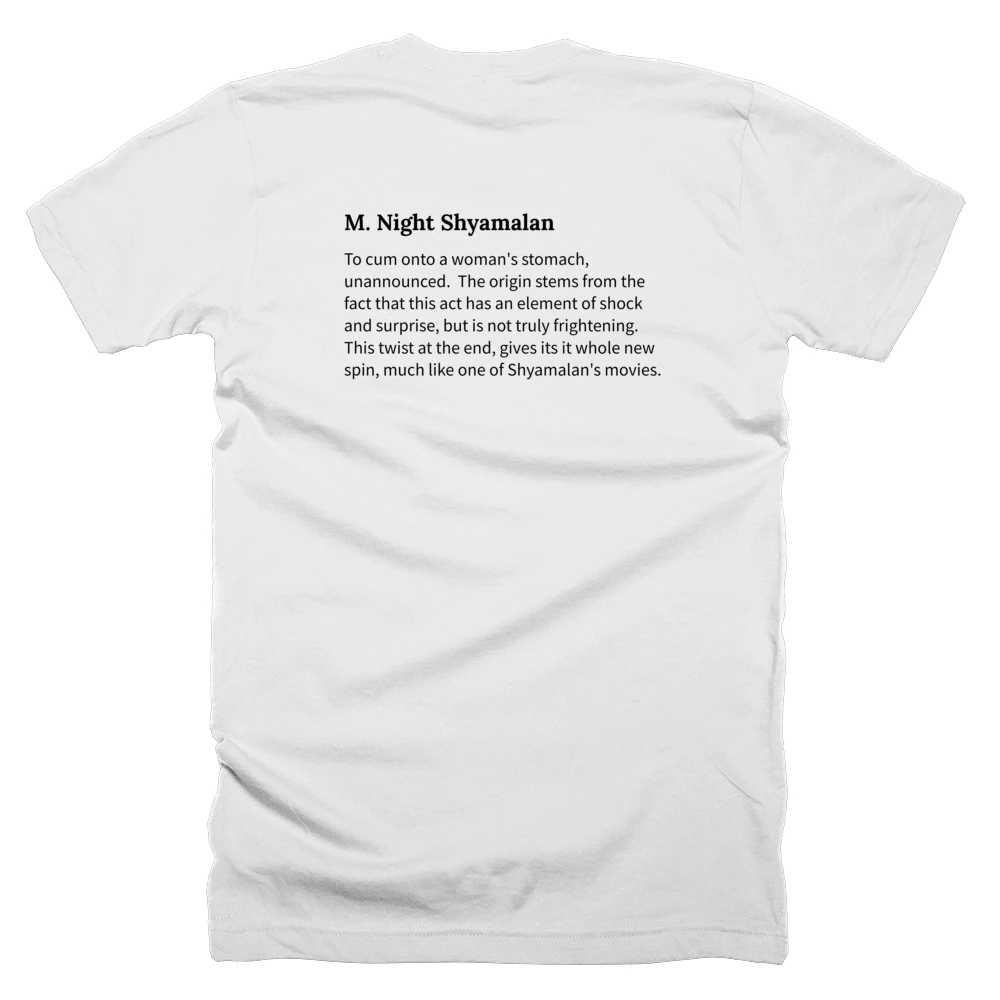 T-shirt with a definition of 'M. Night Shyamalan' printed on the back