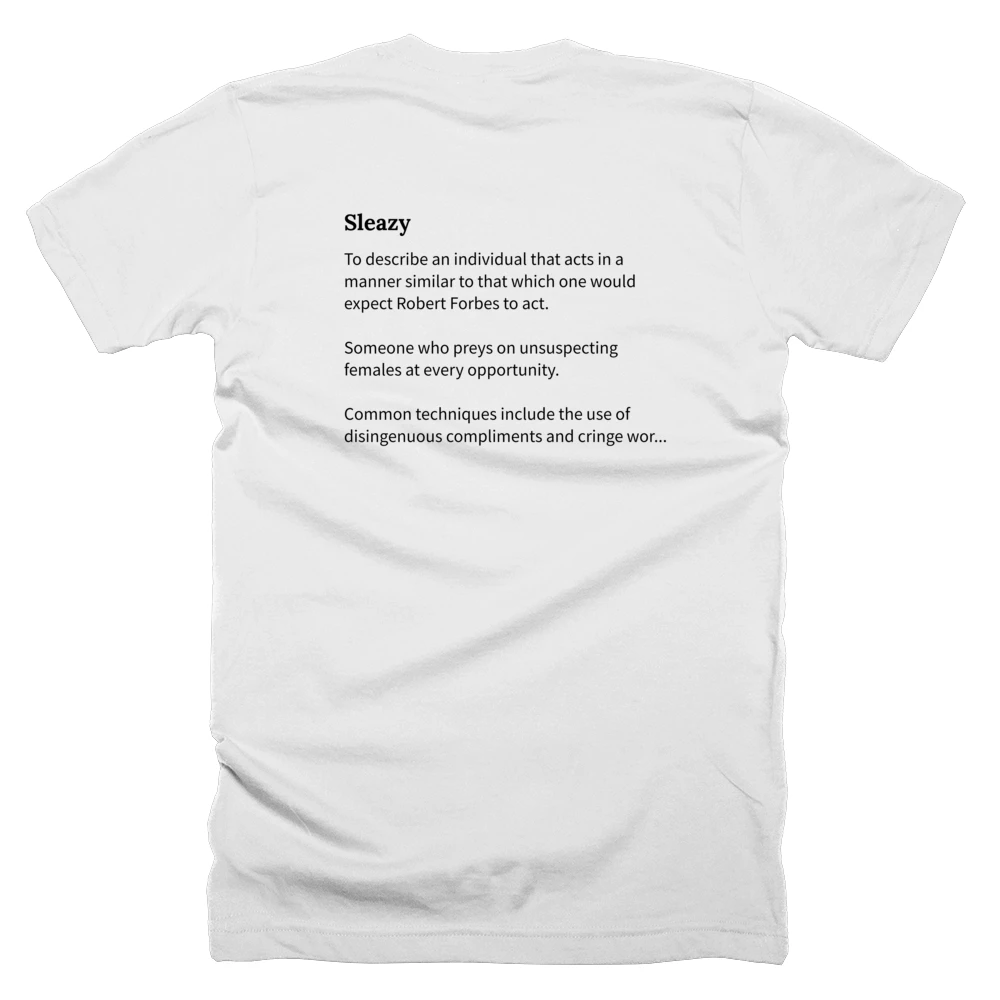 T-shirt with a definition of 'Sleazy' printed on the back