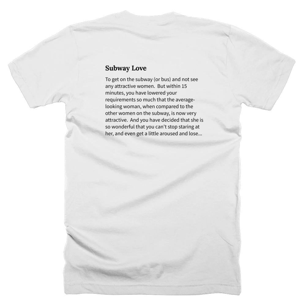 T-shirt with a definition of 'Subway Love' printed on the back