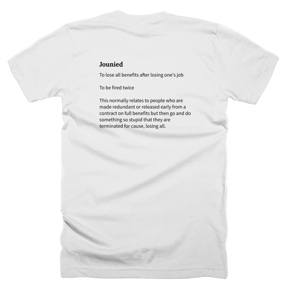 T-shirt with a definition of 'Jounied' printed on the back