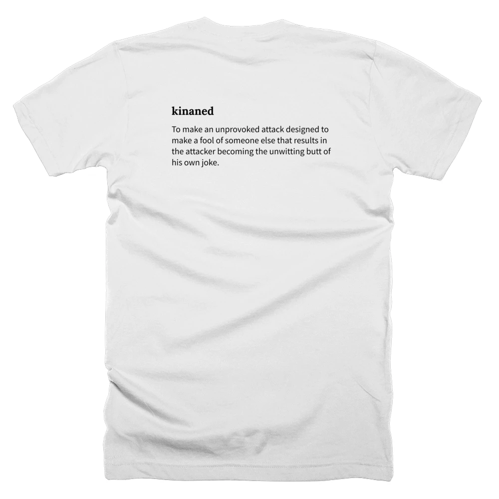 T-shirt with a definition of 'kinaned' printed on the back