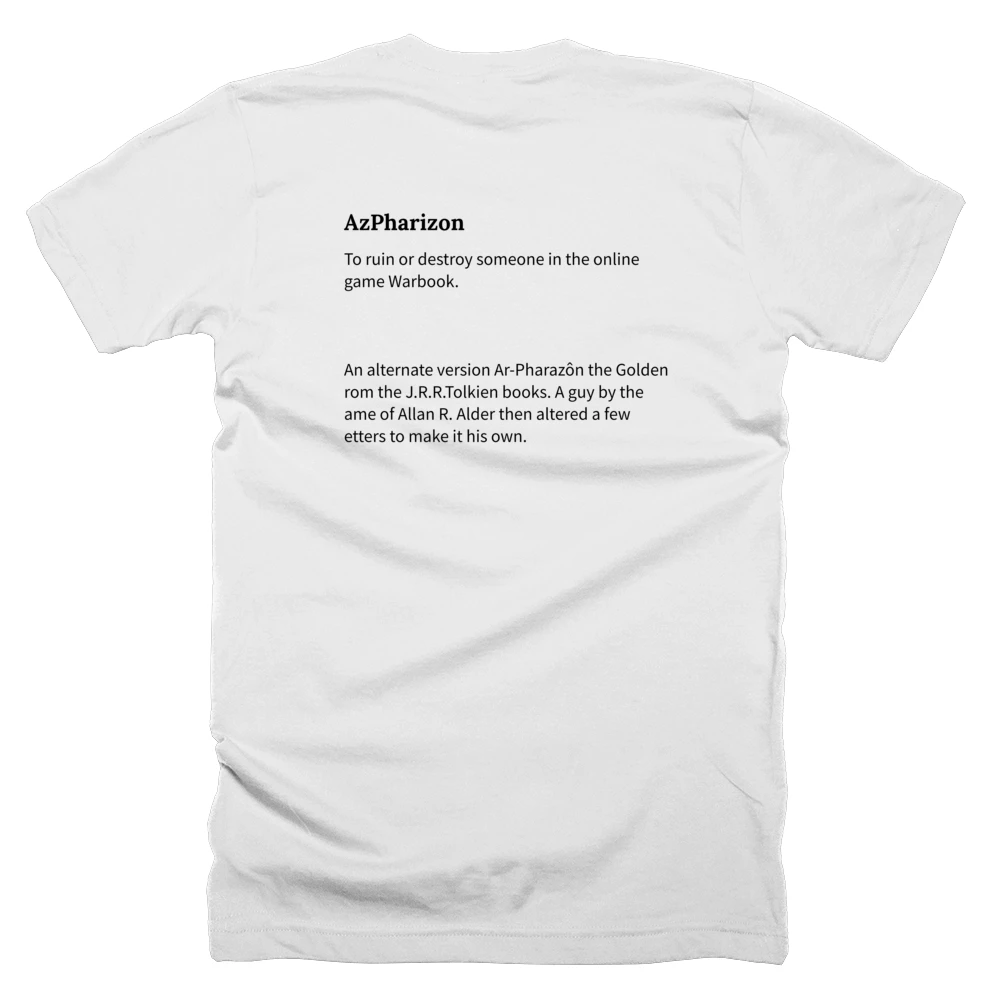 T-shirt with a definition of 'AzPharizon' printed on the back