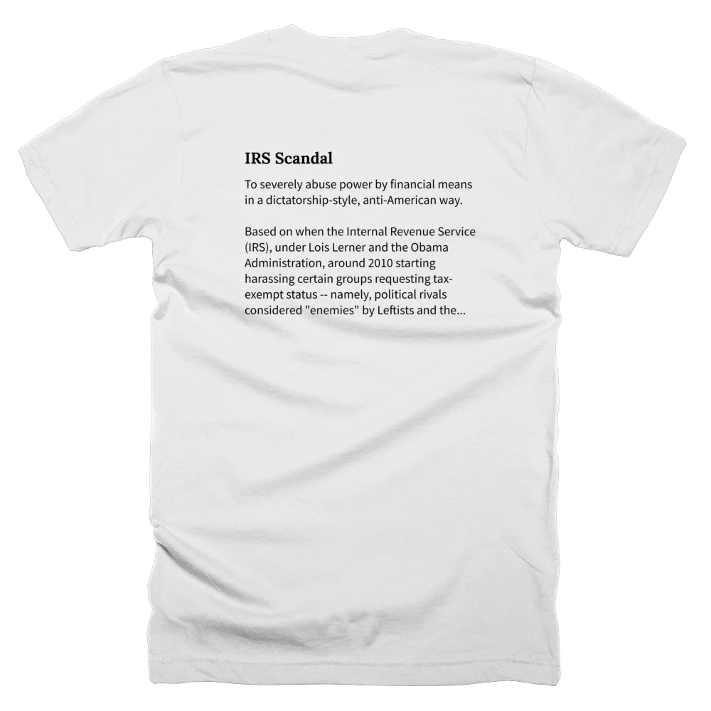 T-shirt with a definition of 'IRS Scandal' printed on the back