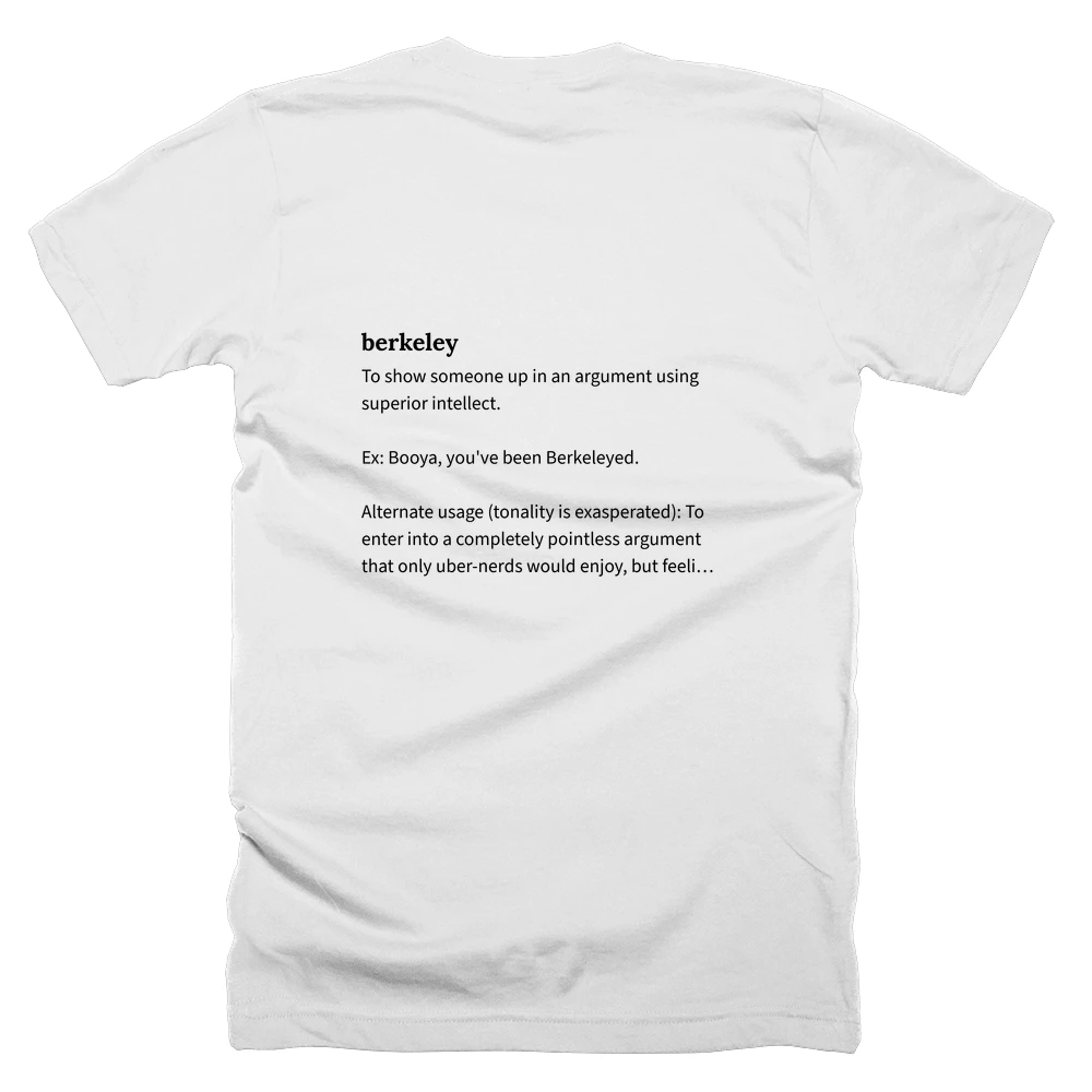 T-shirt with a definition of 'berkeley' printed on the back