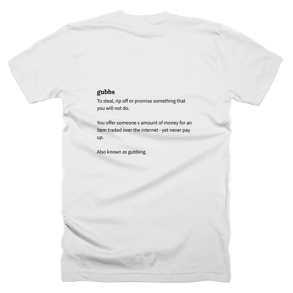 T-shirt with a definition of 'gubbs' printed on the back