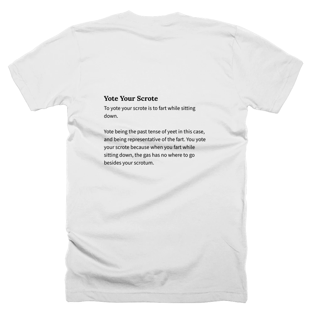 T-shirt with a definition of 'Yote Your Scrote' printed on the back