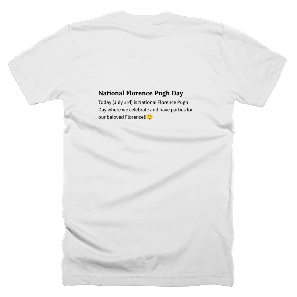 T-shirt with a definition of 'National Florence Pugh Day' printed on the back