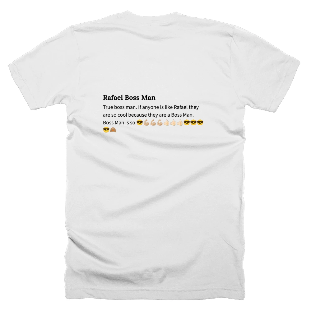 T-shirt with a definition of 'Rafael Boss Man' printed on the back