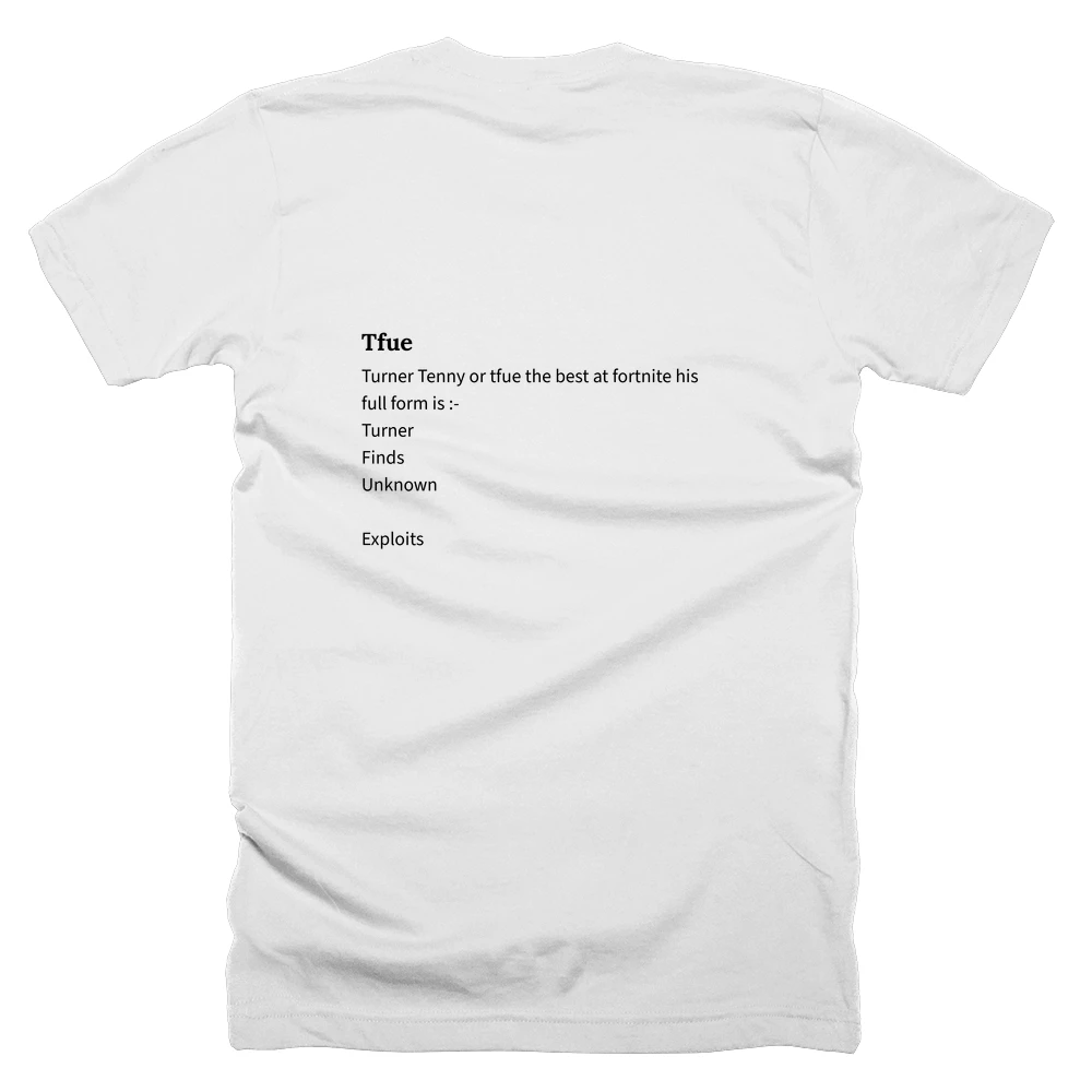 T-shirt with a definition of 'Tfue' printed on the back