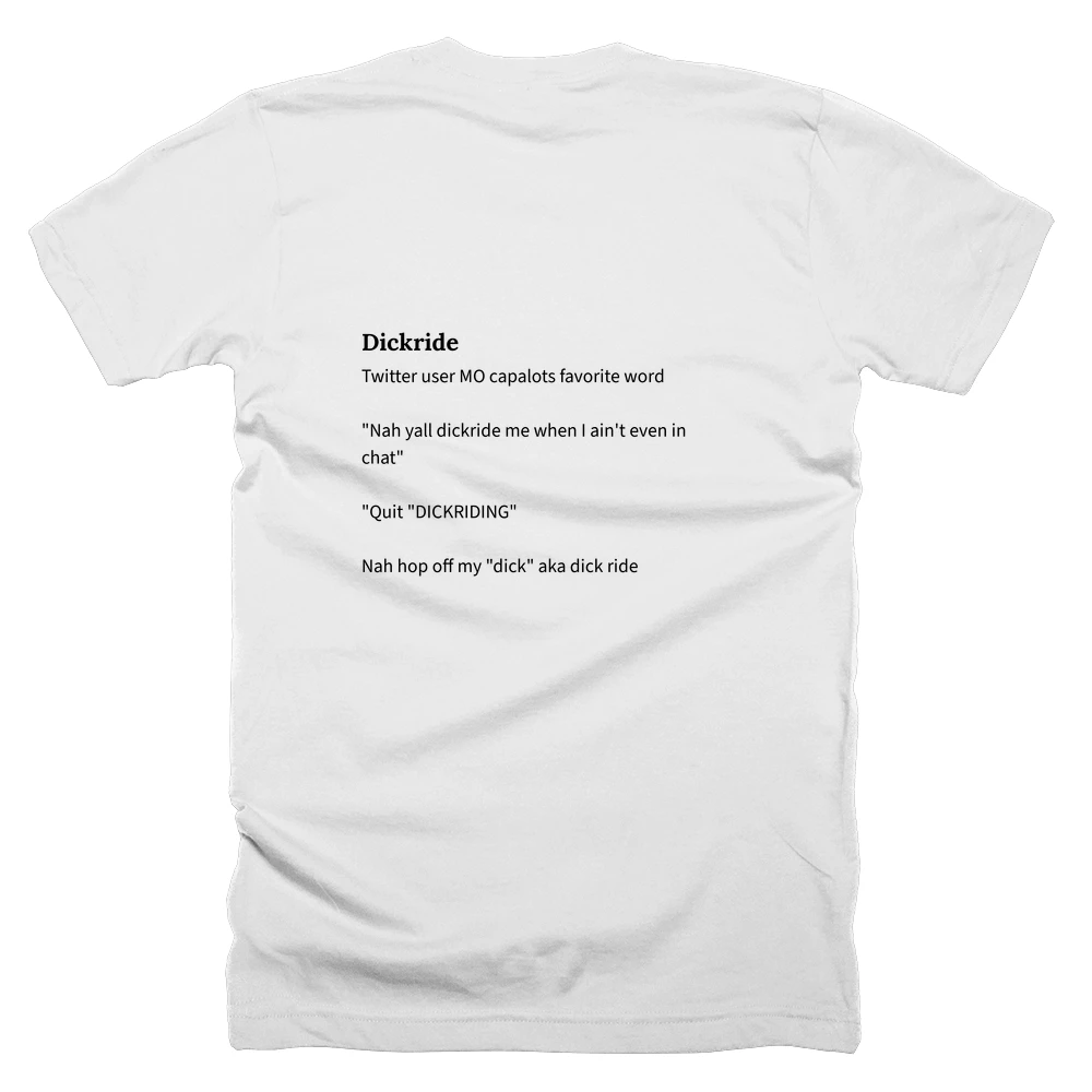 T-shirt with a definition of 'Dickride' printed on the back