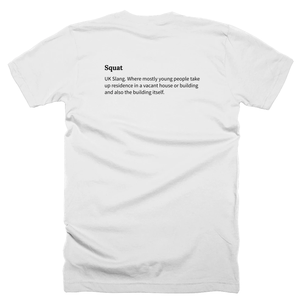 T-shirt with a definition of 'Squat' printed on the back