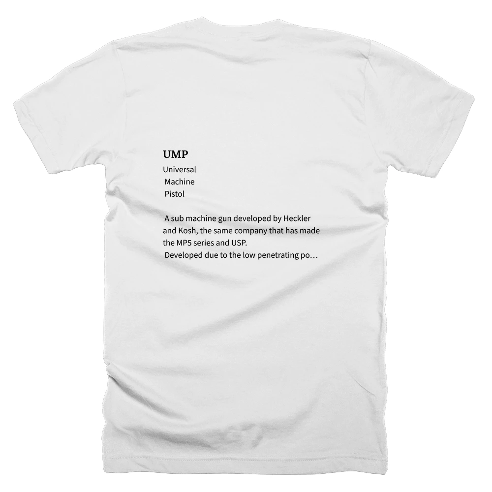 T-shirt with a definition of 'UMP' printed on the back