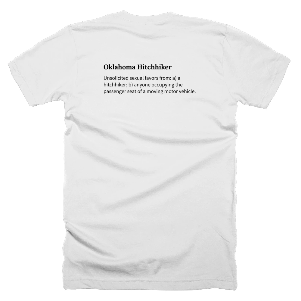 T-shirt with a definition of 'Oklahoma Hitchhiker' printed on the back