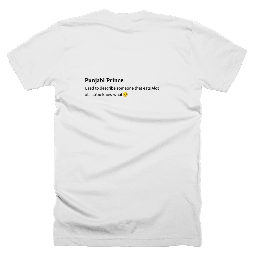 T-shirt with a definition of 'Punjabi Prince' printed on the back