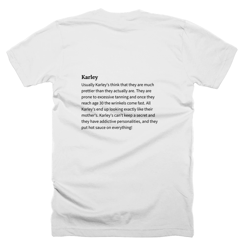 T-shirt with a definition of 'Karley' printed on the back