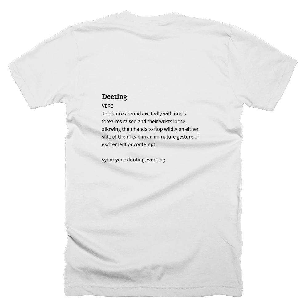 T-shirt with a definition of 'Deeting' printed on the back