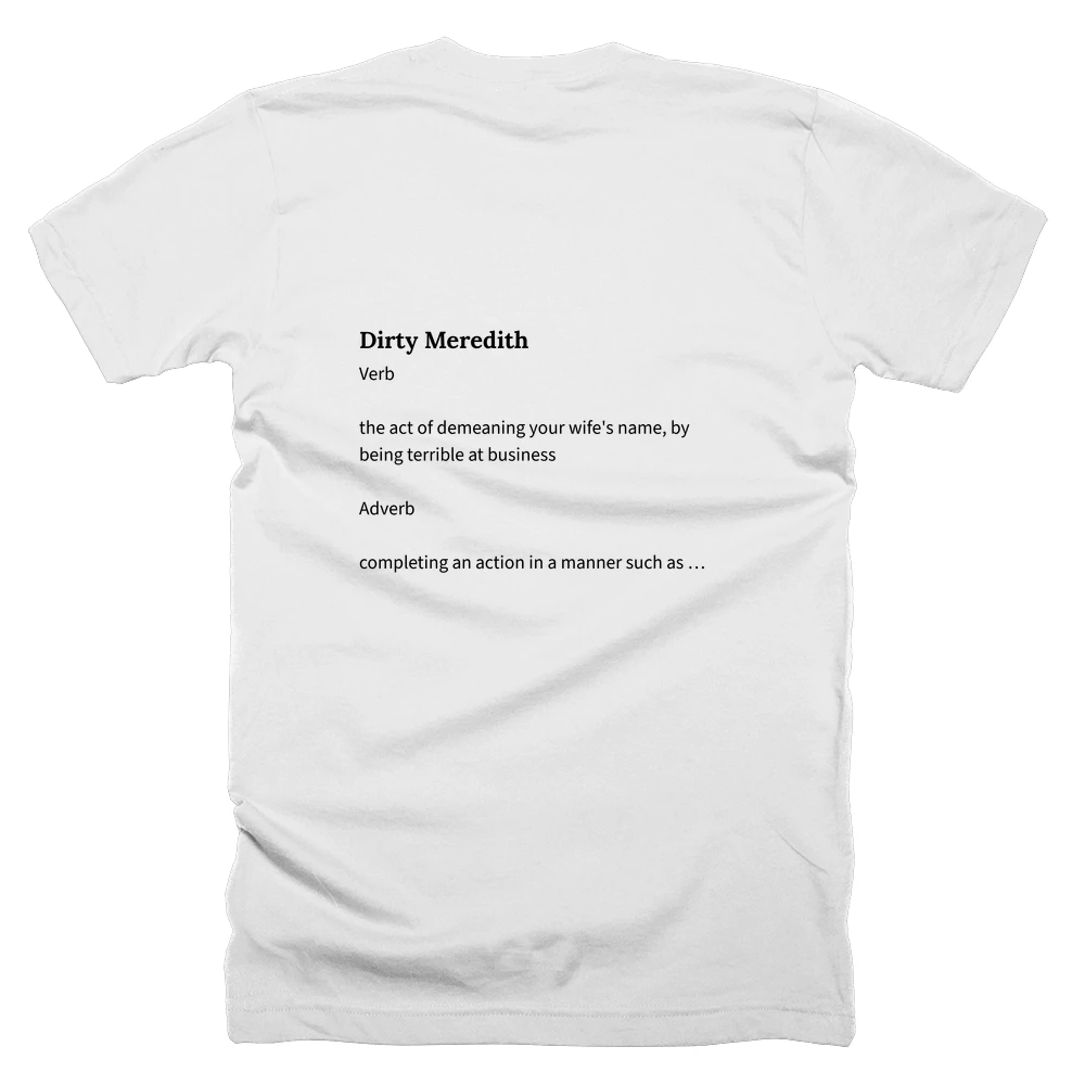T-shirt with a definition of 'Dirty Meredith' printed on the back