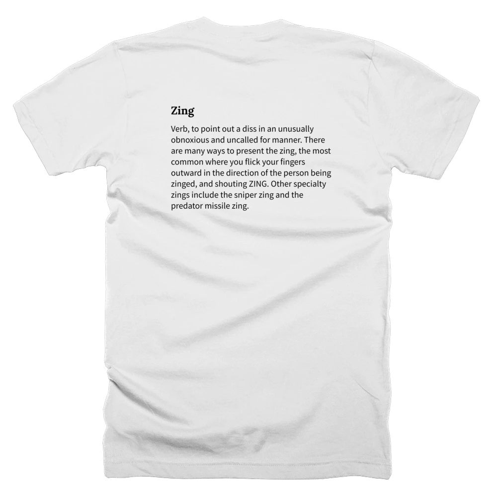 T-shirt with a definition of 'Zing' printed on the back