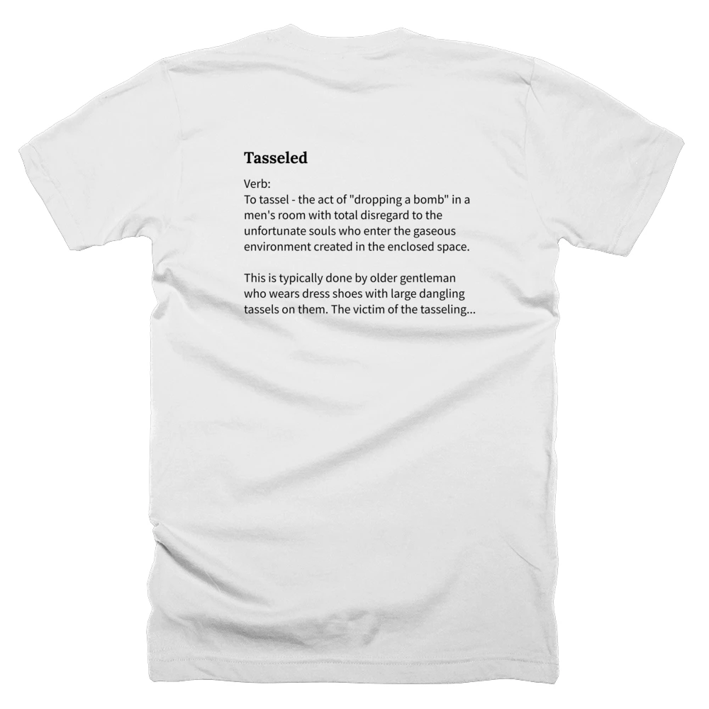 T-shirt with a definition of 'Tasseled' printed on the back