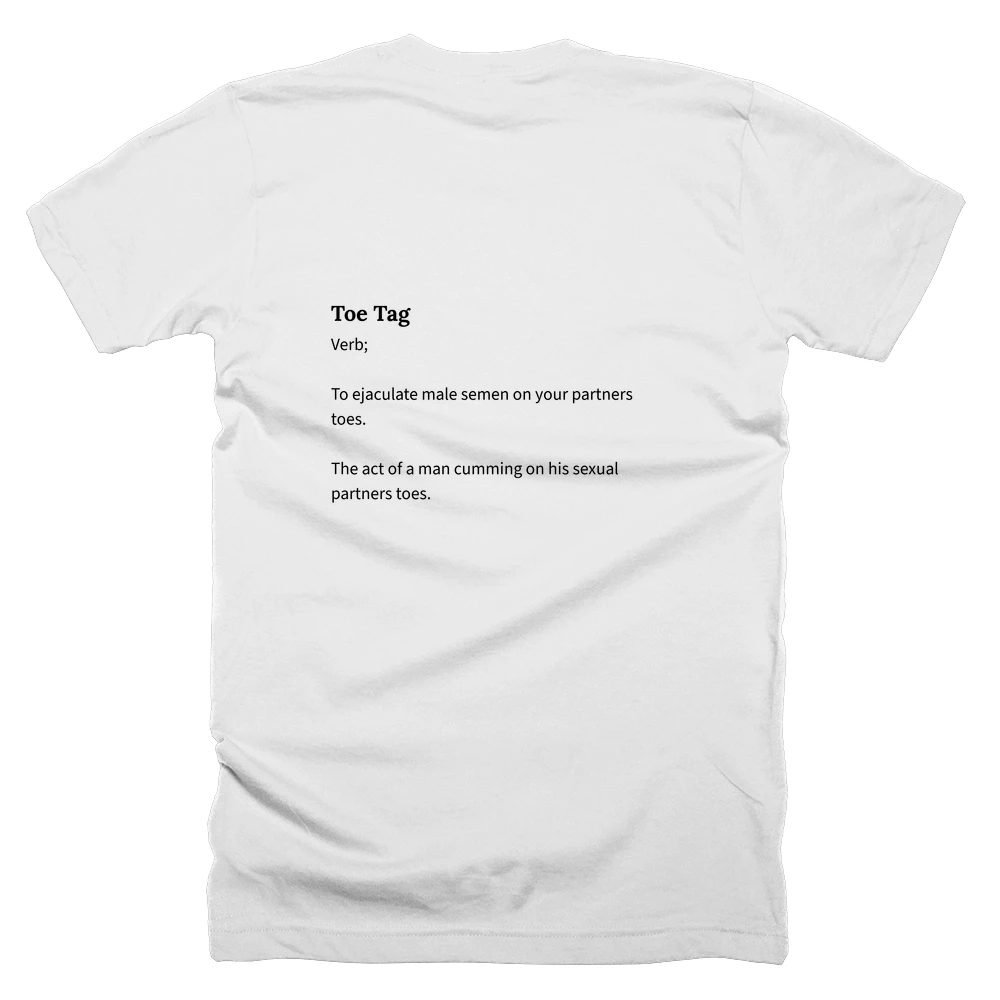 T-shirt with a definition of 'Toe Tag' printed on the back
