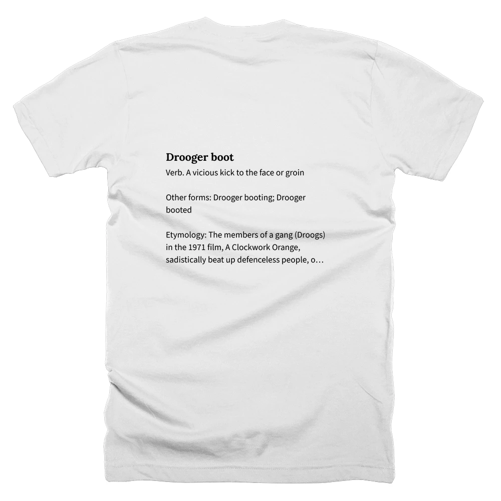 T-shirt with a definition of 'Drooger boot' printed on the back
