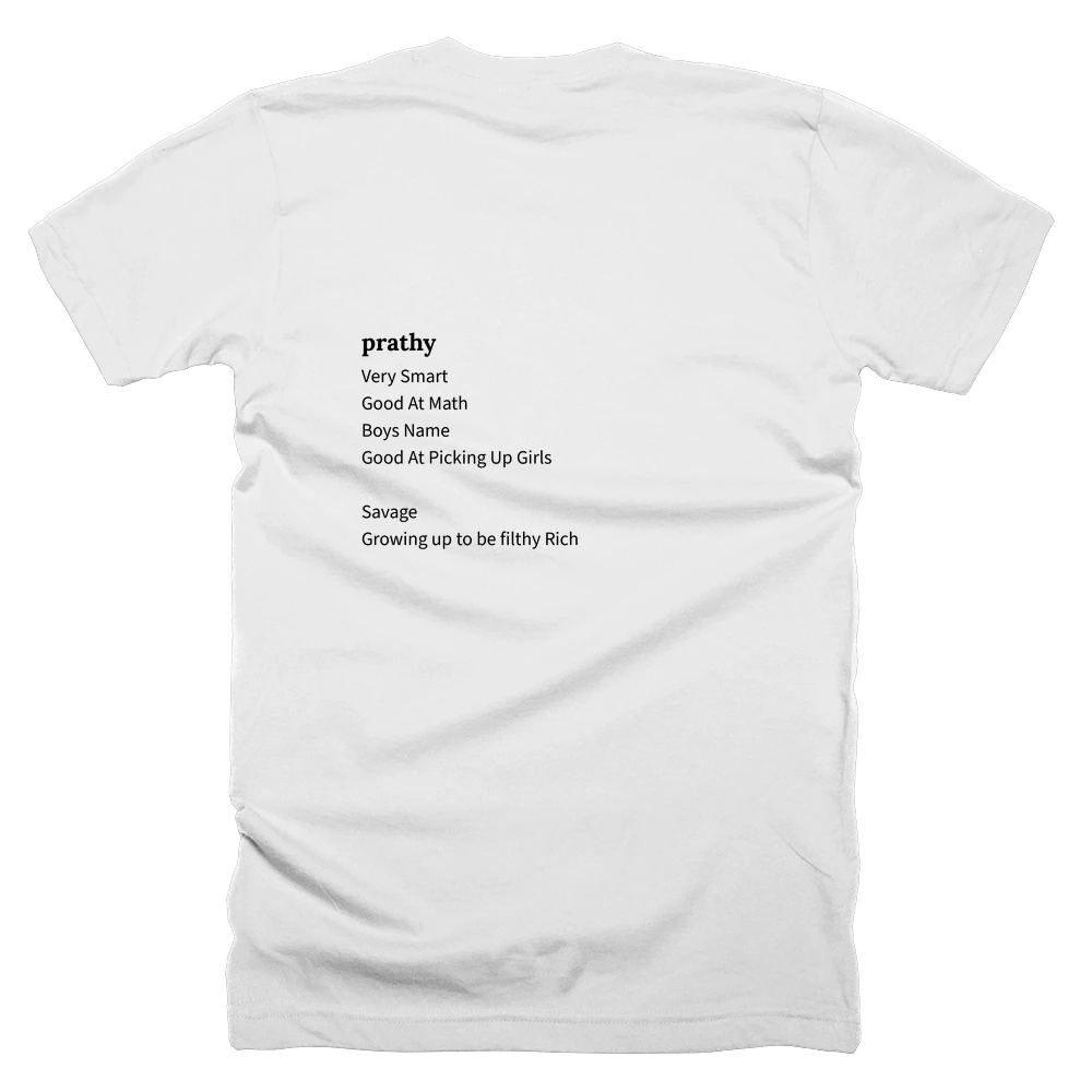 T-shirt with a definition of 'prathy' printed on the back