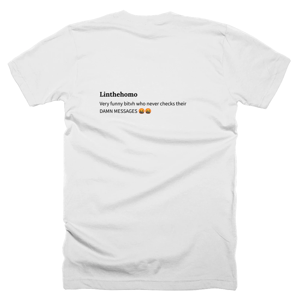 T-shirt with a definition of 'Linthehomo' printed on the back
