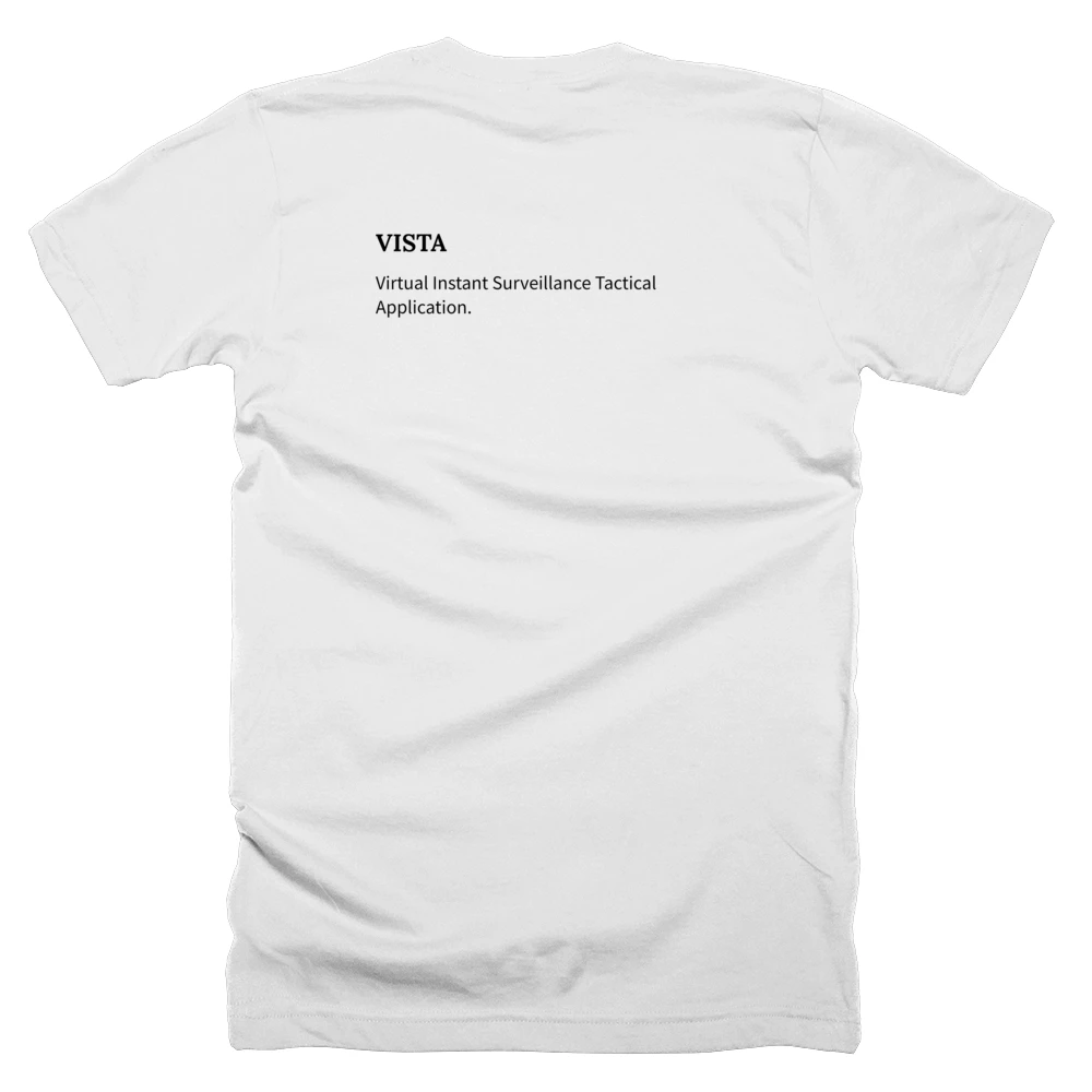 T-shirt with a definition of 'VISTA' printed on the back