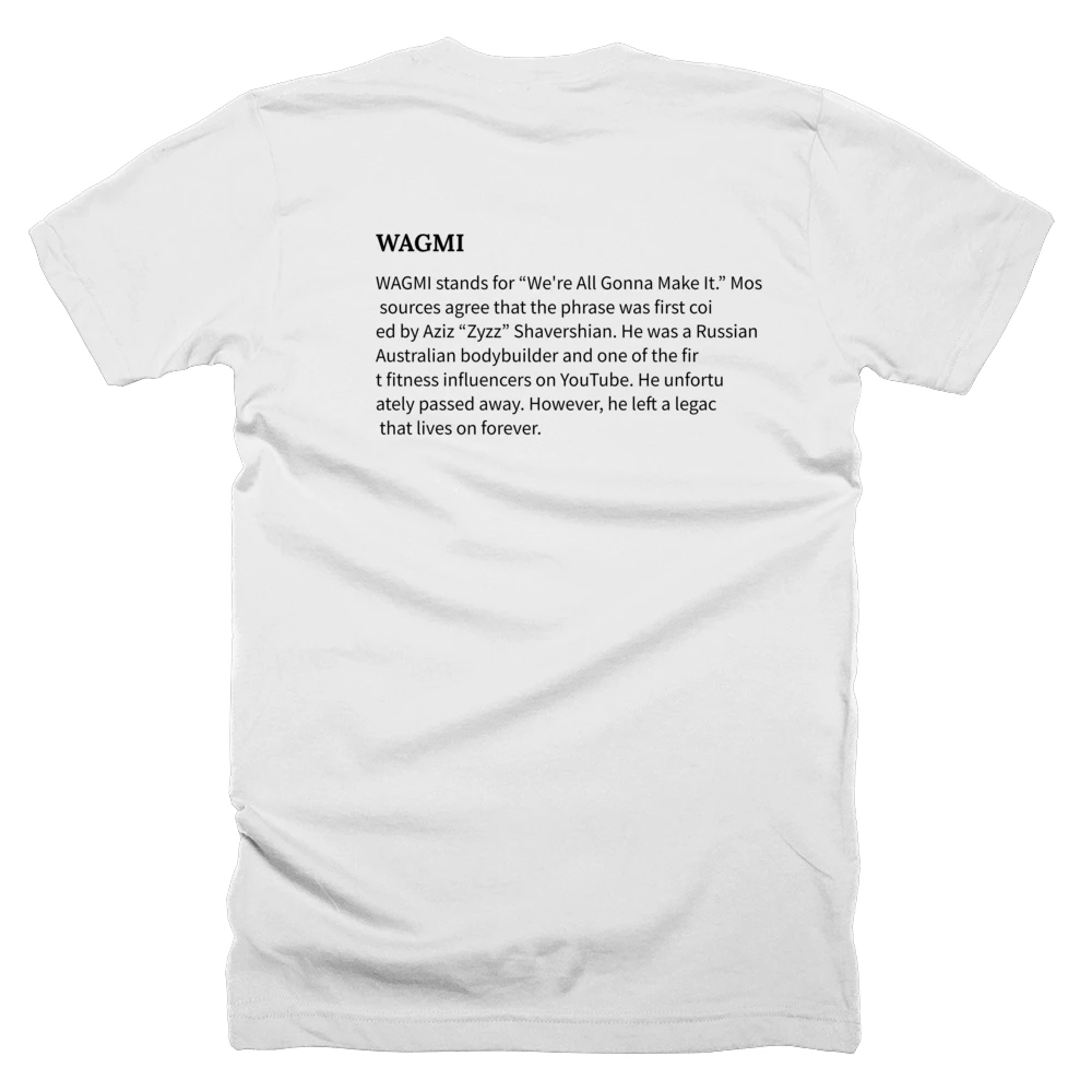 T-shirt with a definition of 'WAGMI' printed on the back