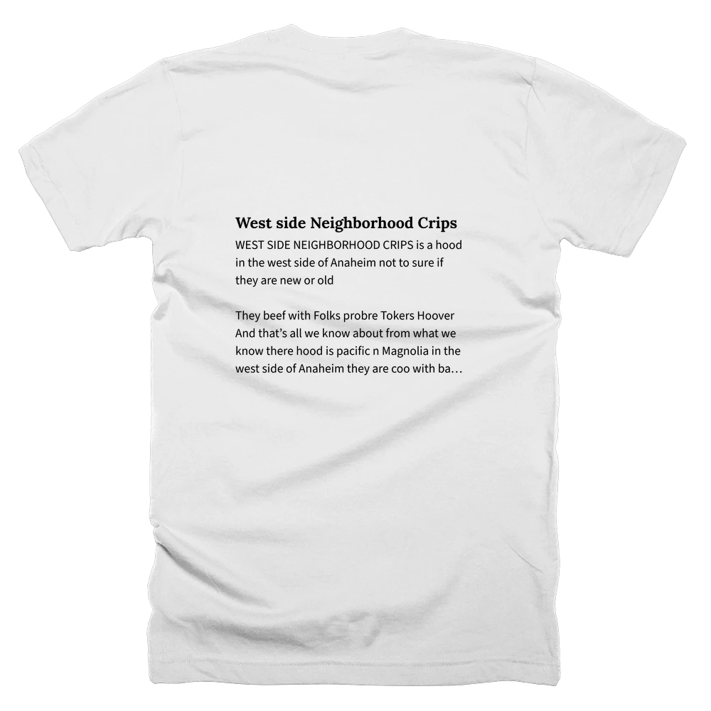 T-shirt with a definition of 'West side Neighborhood Crips' printed on the back