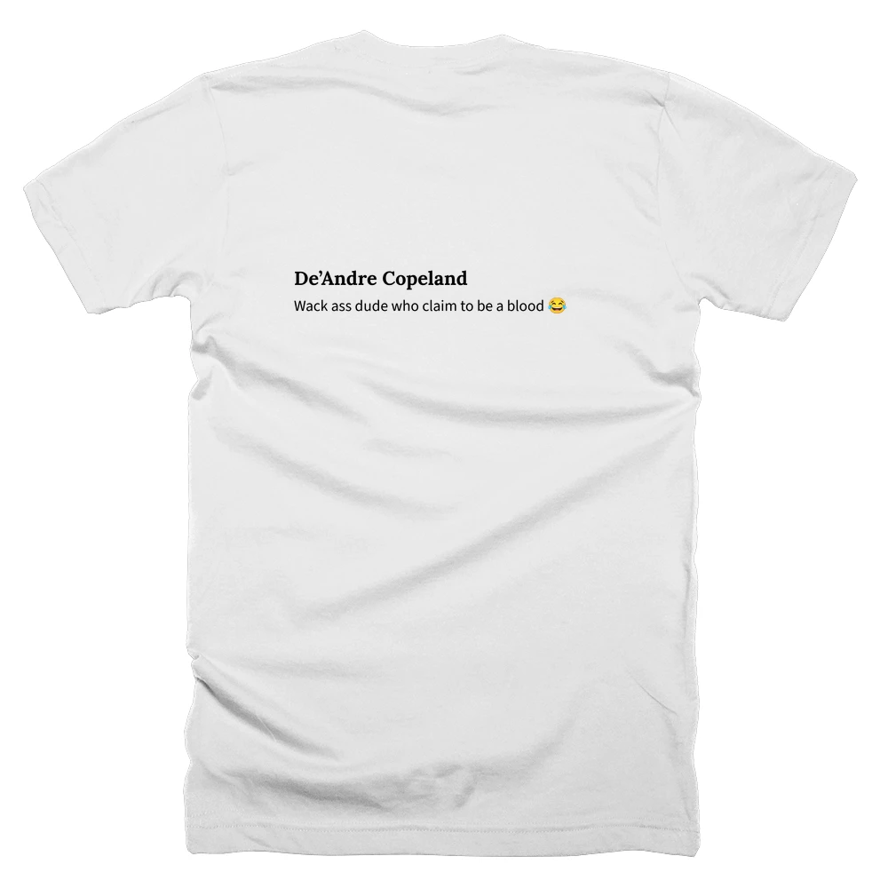 T-shirt with a definition of 'De’Andre Copeland' printed on the back