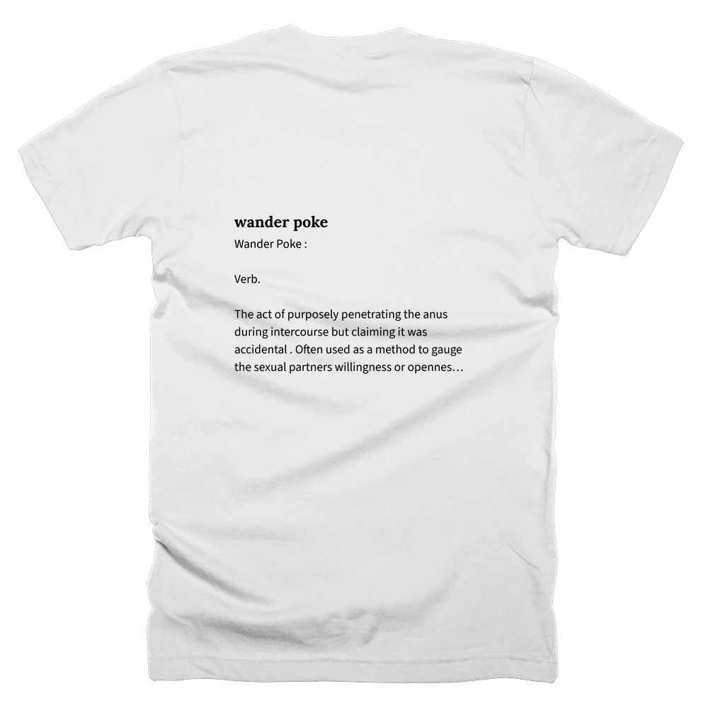 T-shirt with a definition of 'wander poke' printed on the back