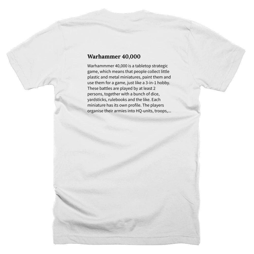 T-shirt with a definition of 'Warhammer 40,000' printed on the back