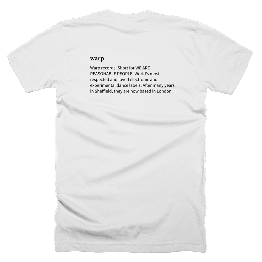 T-shirt with a definition of 'warp' printed on the back