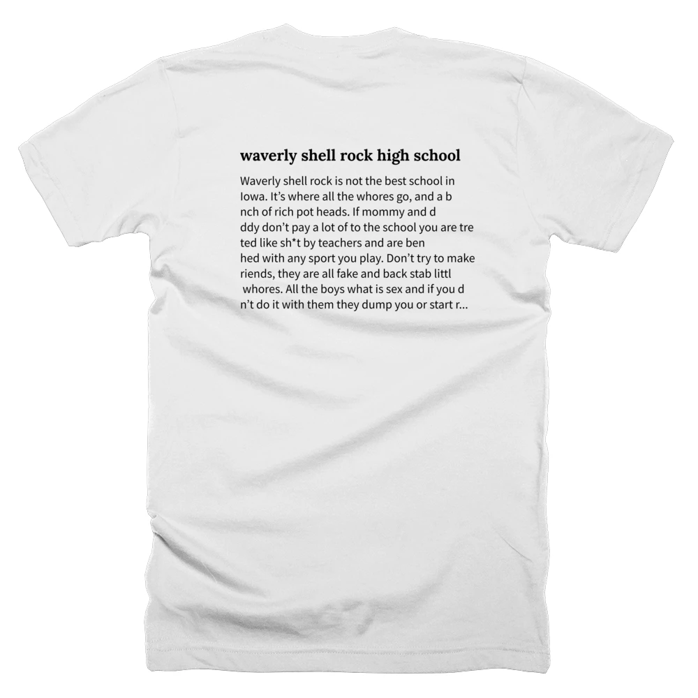 T-shirt with a definition of 'waverly shell rock high school' printed on the back