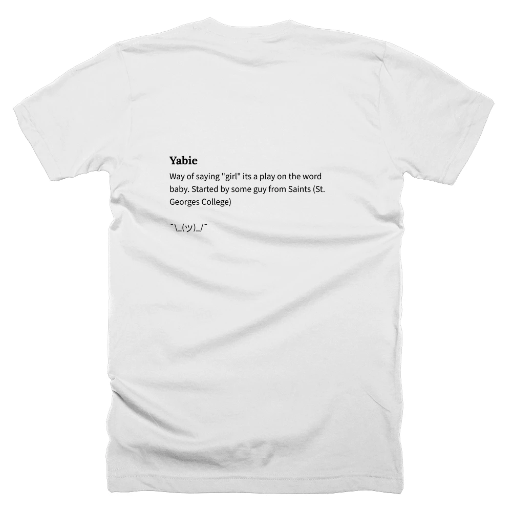 T-shirt with a definition of 'Yabie' printed on the back
