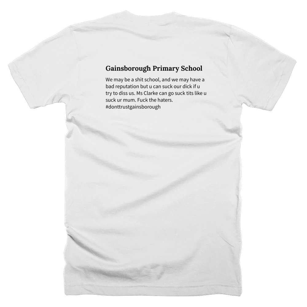 T-shirt with a definition of 'Gainsborough Primary School' printed on the back