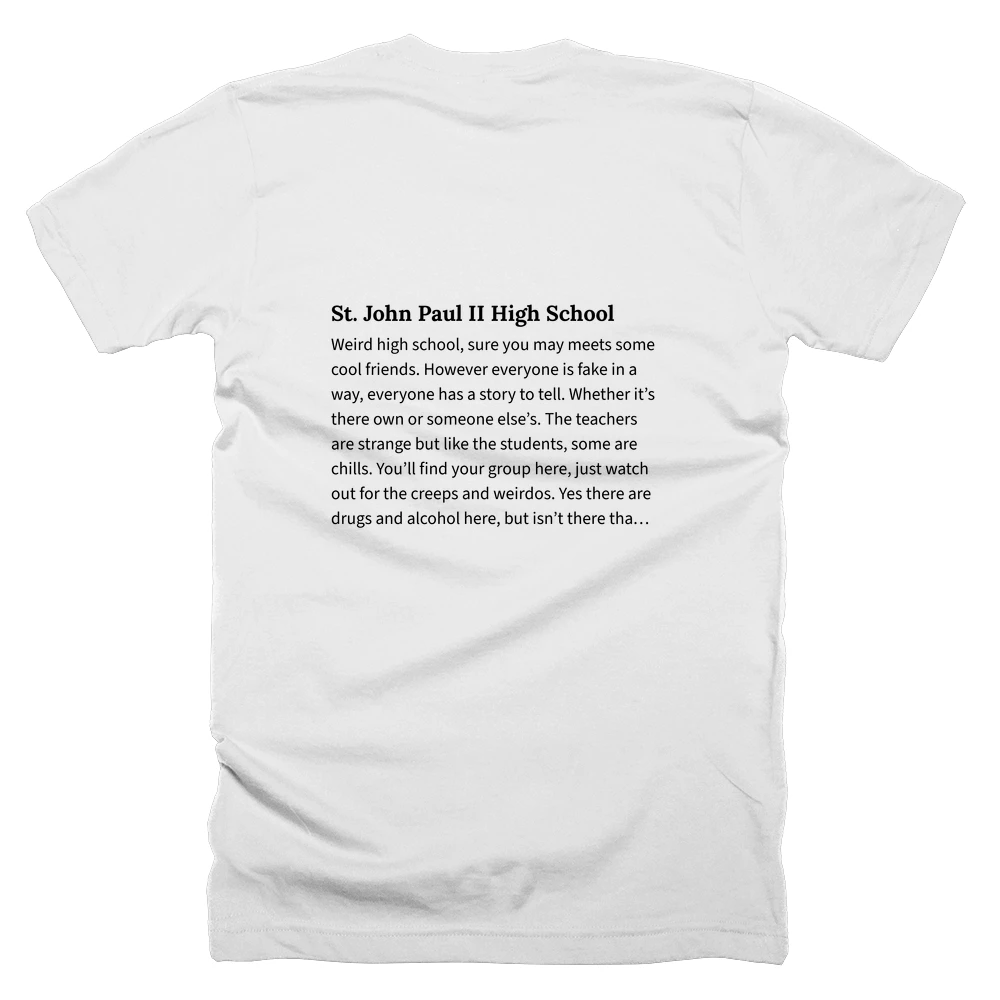 T-shirt with a definition of 'St. John Paul II High School' printed on the back