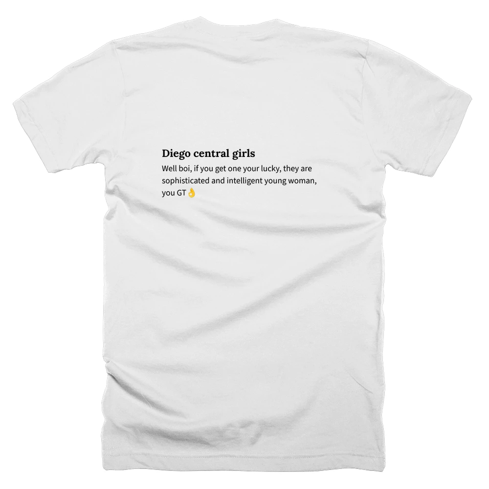 T-shirt with a definition of 'Diego central girls' printed on the back