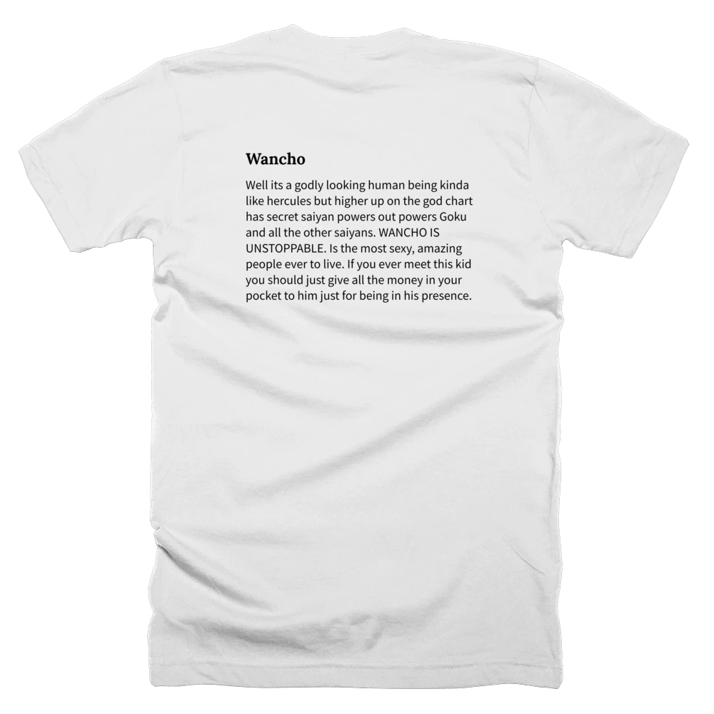 T-shirt with a definition of 'Wancho' printed on the back