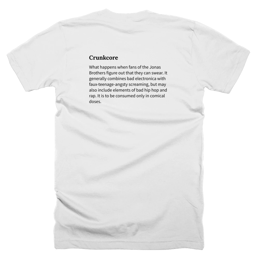 T-shirt with a definition of 'Crunkcore' printed on the back