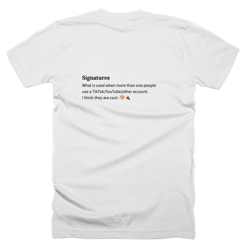 T-shirt with a definition of 'Signatures' printed on the back