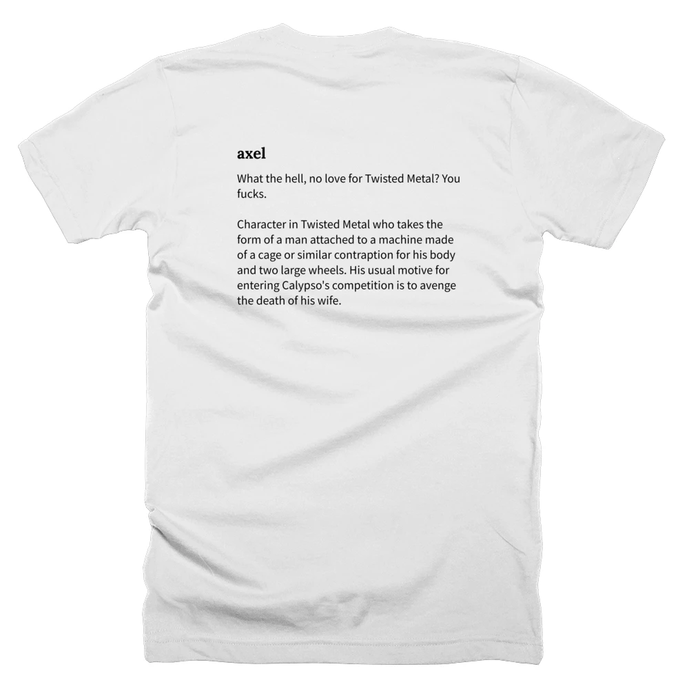T-shirt with a definition of 'axel' printed on the back