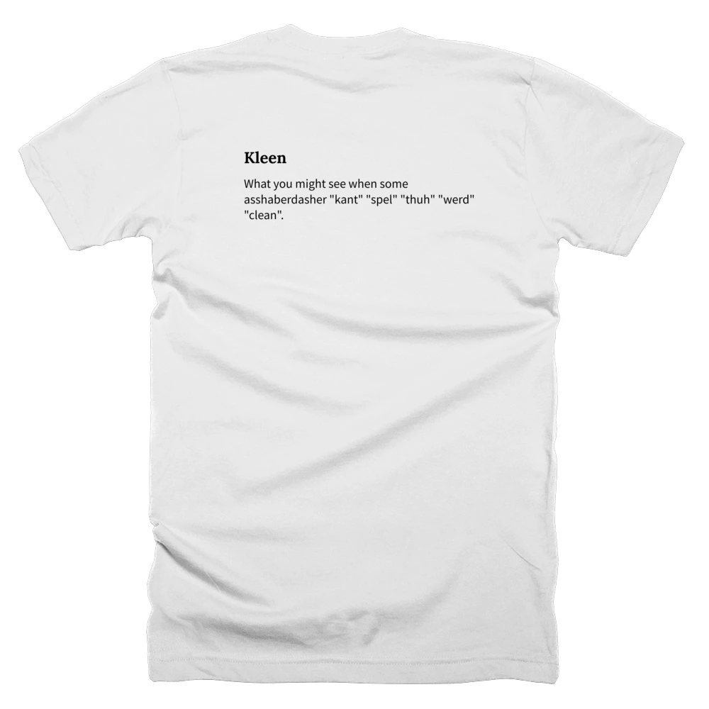 T-shirt with a definition of 'Kleen' printed on the back