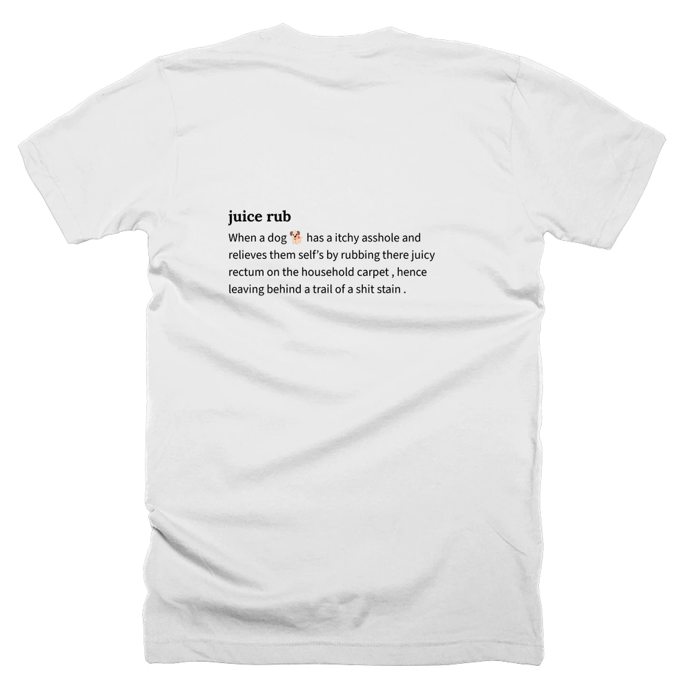 T-shirt with a definition of 'juice rub' printed on the back